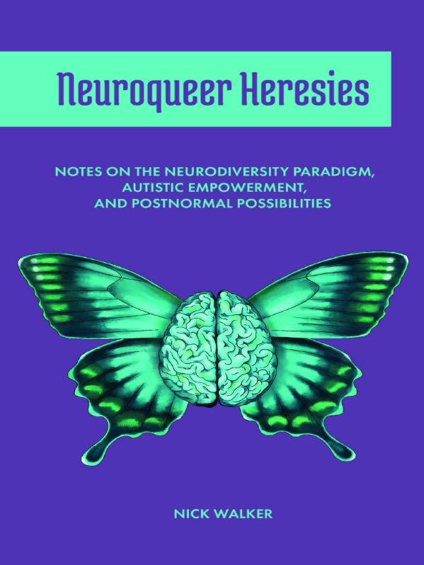 Neuroqueer Heresies